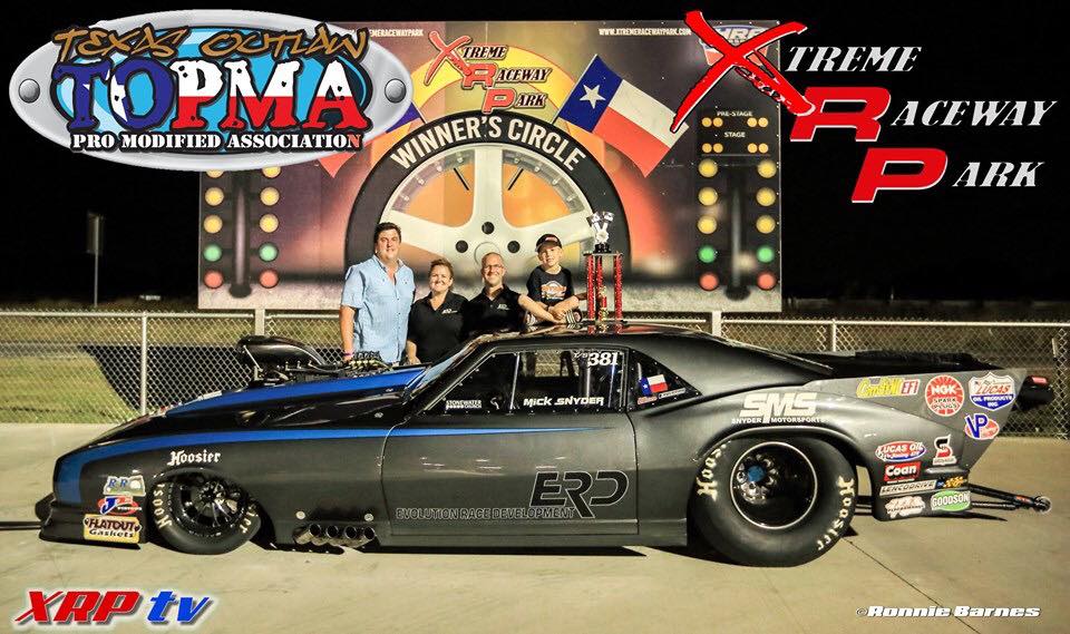 Snyder Celebrates In Style/Texas Outlaw Pro Mod Association/Xtreme Raceway Park